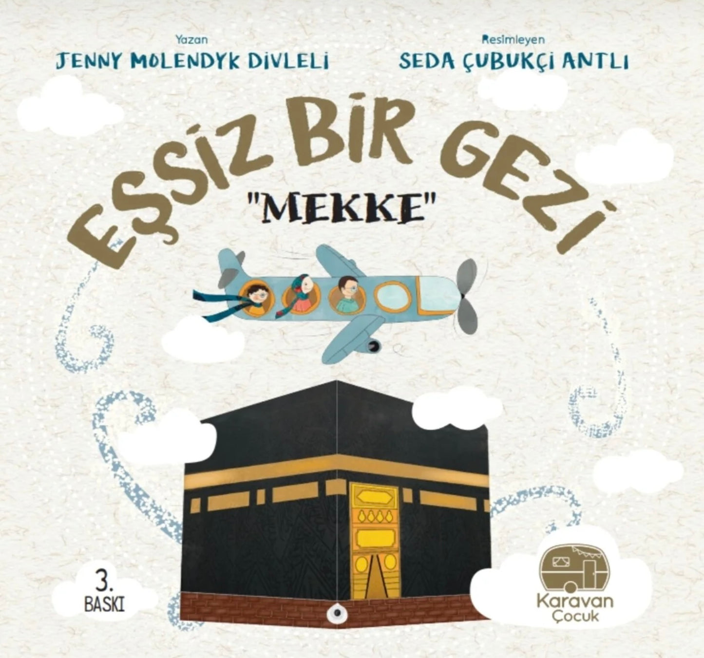 Eşsiz bir gezi “Mekke”