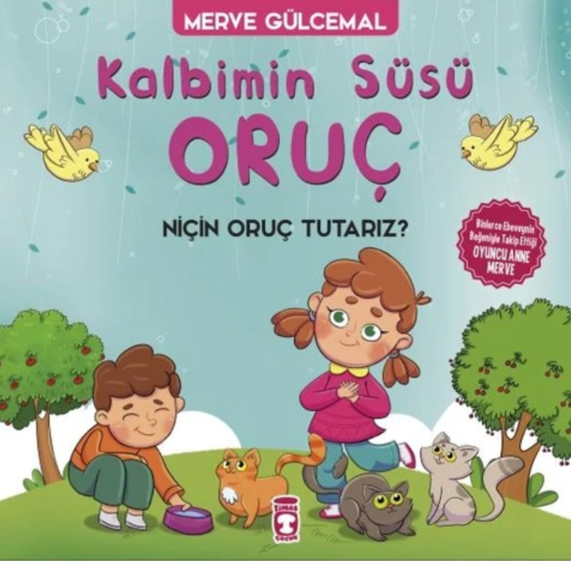 Kalbimin süsü ORUÇ