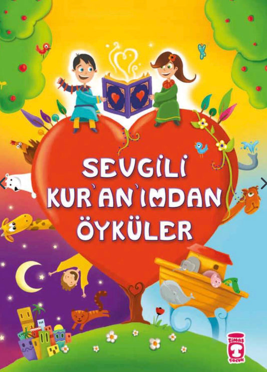 Sevgili Kur’anımdan öyküler