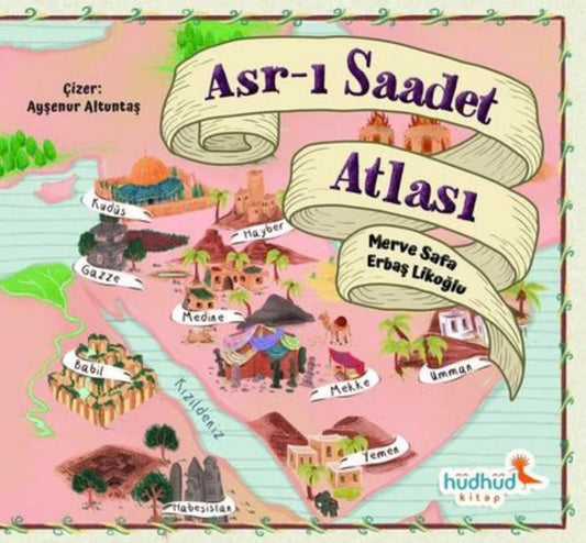 Asr-ı Saadet Atlası