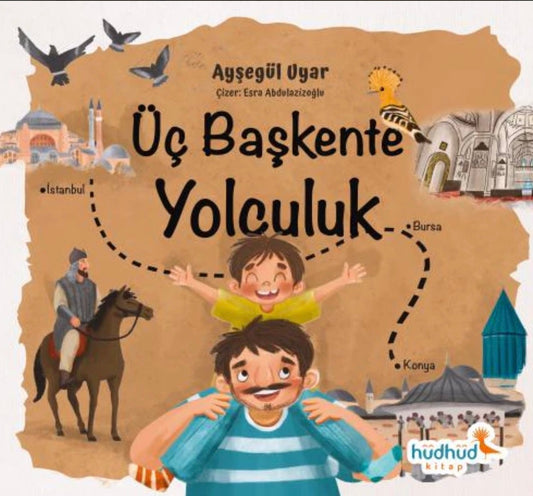 Üç başkente yolculuk