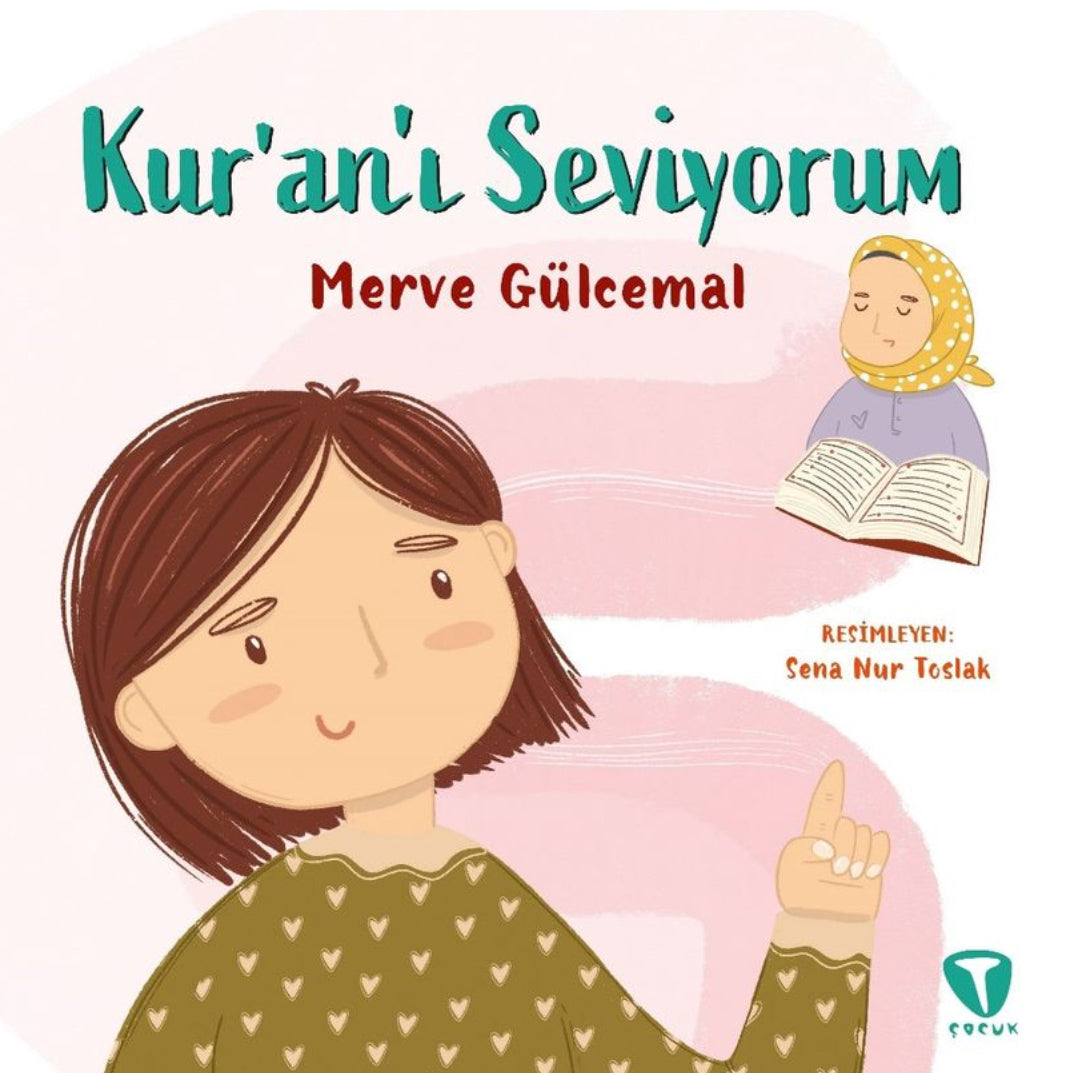 Kur’an’ı seviyorum
