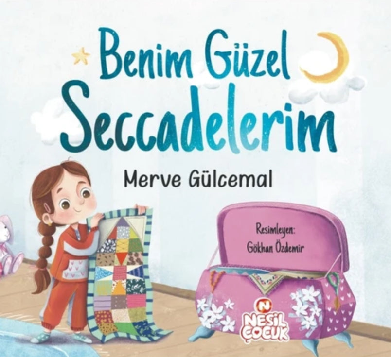 Benim güzel seccadelerim