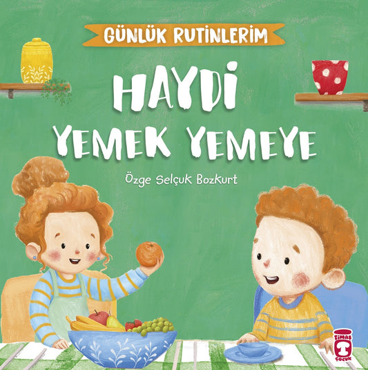GÜNLÜK RUTİNLERİM Haydı yemek yemeye