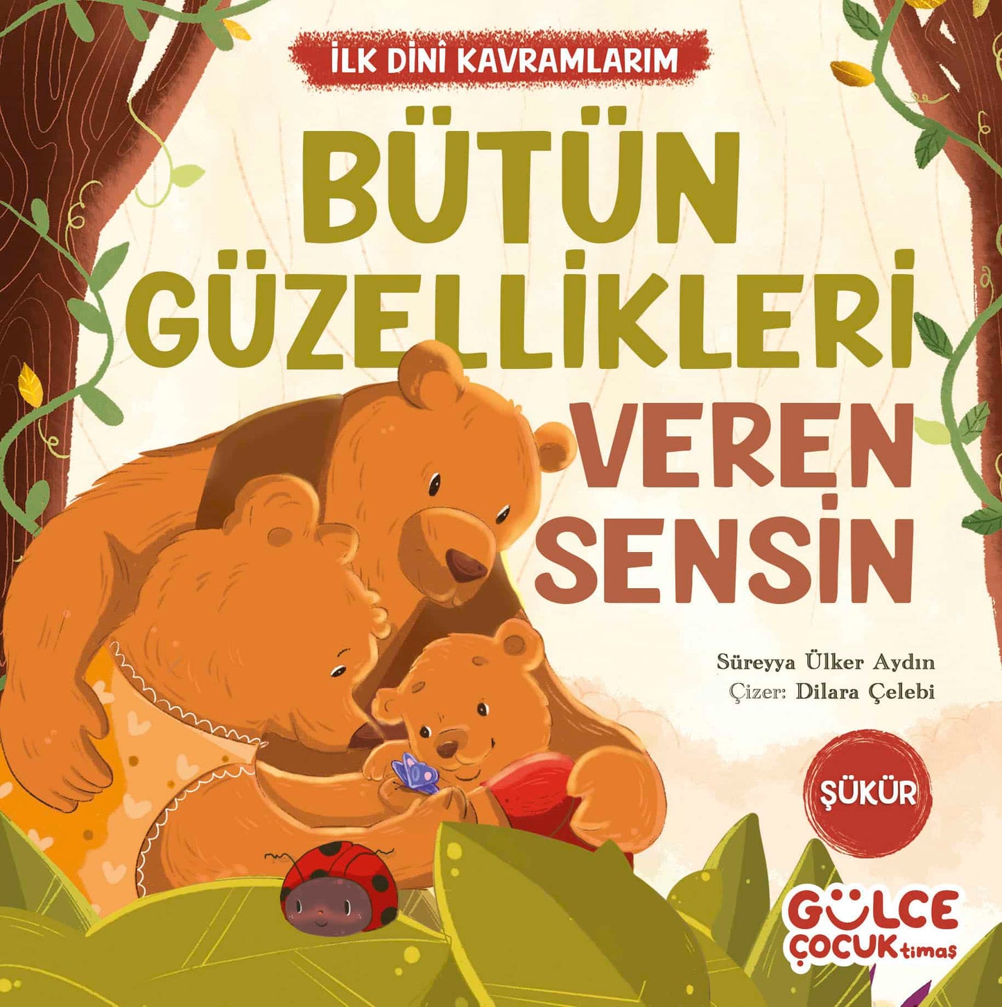 Bütün güzellikleri veren sensin